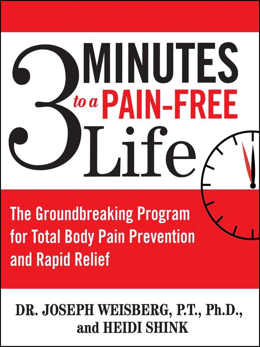 Title details for 3 Minutes to a Pain-Free Life by Joseph Weisberg - Wait list